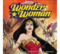 Christopher Drake - Wonder Woman - Soundtrack From The DC Universe Animated Original Movie