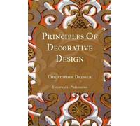 Christopher Dresser Principles Of Decorative Design (Tascabile)