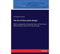 Christopher Dresser The Art of Decorative Design (Tascabile)