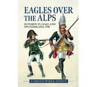 Christopher Duffy Eagles over the Alps (Tascabile)