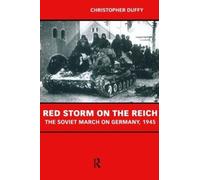 Christopher Duffy Red Storm on the Reich (Tascabile)