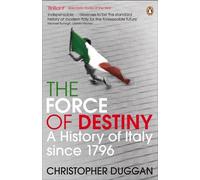 Christopher Duggan The Force of Destiny (Tascabile)