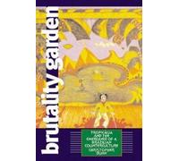 Christopher Dunn Brutality Garden (Tascabile)