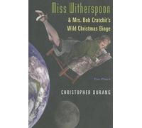 Christopher Dur Miss Witherspoon and Mrs. Bob Cratchit's Wild Christ (Tascabile)