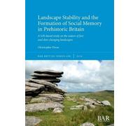 Christopher Dwa Landscape Stability and the Formation of Social Memo (Tascabile)