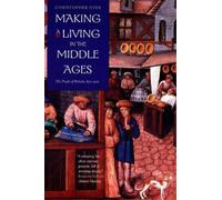 Christopher Dyer Making a Living in the Middle Ages (Tascabile)