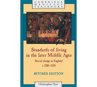 Christopher Dyer Standards of Living in the Later Middle Ages (Tascabile)