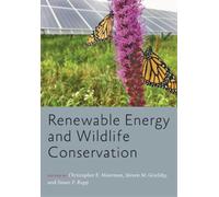 Christopher E. Moorman Steven M. G Renewable Energy and Wild (Copertina rigida)