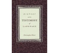 Christopher Ehret History and the Testimony of Language (Tascabile)