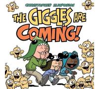 Christopher Eliopoulos The Giggles Are Coming (Copertina rigida)