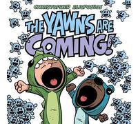 Christopher Eliopoulos The Yawns Are Coming (Copertina rigida)