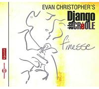 Christopher, Evan Django A La Creole - Finesse