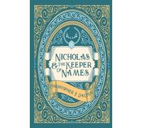Christopher F Dalton Nicholas and the Keeper of Names (Tascabile)