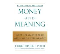 Christopher F Poch Money and Meaning (Tascabile)