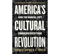 Christopher F. Rufo America's Cultural Revolution (Copertina rigida)