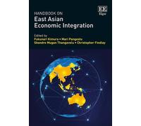 Christopher Findla Handbook on East Asian Economic Integratio (Copertina rigida)