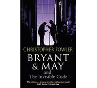 Christopher Fowler Bryant & May and the Invisible Code (Tascabile) Bryant & May