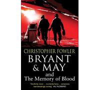 Christopher Fowler Bryant & May and the Memory of Blood (Tascabile) Bryant & May
