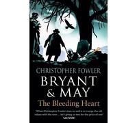 Christopher Fowler Bryant & May - The Bleeding Heart (Tascabile) Bryant & May