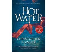 Christopher Fowler Hot Water (Tascabile)