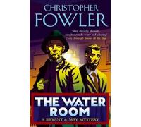 Christopher Fowler The Water Room (Tascabile) Bryant & May