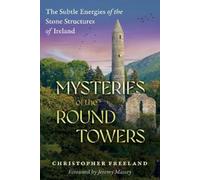 Christopher Freeland Jeremy Massey Mysteries of the Round Towers (Tascabile)