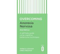 Christopher Freeman Patricia Gr Overcoming Anorexia Nervosa 2nd Edi (Tascabile)