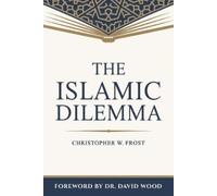 Christopher Frost The Islamic Dilemma (Tascabile)