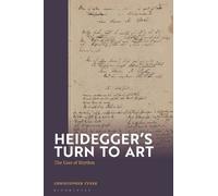 Christopher Fynsk Fynsk Christopher Heidegger's Turn To Art (Copertina rigida)