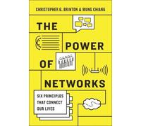 Christopher G. Brinton Mung Chiang The Power of Networks (Tascabile)