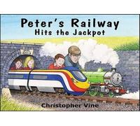 Christopher G. C. Vine Peter's Railway Hits the Jackpot (Copertina rigida)