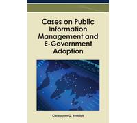 Christopher G. Cases on Public Information Management and E- (Copertina rigida)