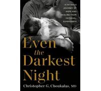 Christopher G. Chouk Even the Darkest N (Copertina rigida) (PRESALE 02/06/2026)