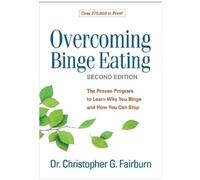 Christopher G. Fairburn Overcoming Binge Eating, Second Edition (Tascabile)
