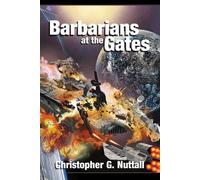 Christopher G Nuttall Barbarians at the Gates (Tascabile)