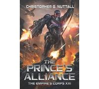 Christopher G Nuttall The Princes Alliance (Tascabile) Empire's Corps