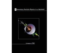 Christopher G. Tull Elementary Particle Physics in a Nutshel (Copertina rigida)