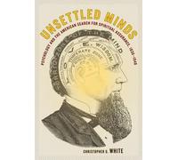 Christopher G. White Unsettled Minds (Copertina rigida)