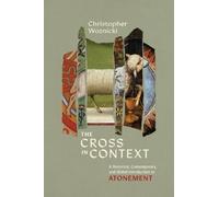 Christopher G. Woznicki Cross in Context, The (Tascabile)
