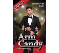 Christopher Gaida Michael Aloisi Arm Candy (Tascabile)