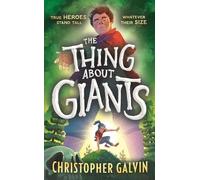 Christopher Galvin The Thing About Giants (Copertina rigida)