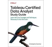 Christopher Gardne Tableau Certified Data Analyst Study Guid (Copertina rigida)