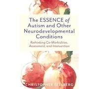 Christopher Gil The ESSENCE of Autism and Other Neurodevelopmental C (Tascabile)