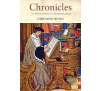 Christopher Given-Wilson Chronicles (Tascabile)