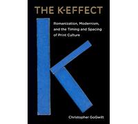 Christopher GoGwilt The K-Effect (Tascabile)