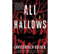 Christopher Golden All Hallows (Tascabile)