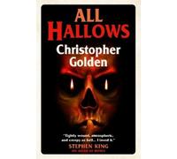 Christopher Golden All Hallows (Tascabile)