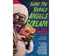 Christopher Golden Hark The Herald Angels Scream (Tascabile)