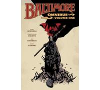 Christopher Golden Mike Mignola Baltimore Omnibus Volume 1 (Copertina rigida)