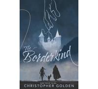 Christopher Golden The Borderkind (Tascabile)